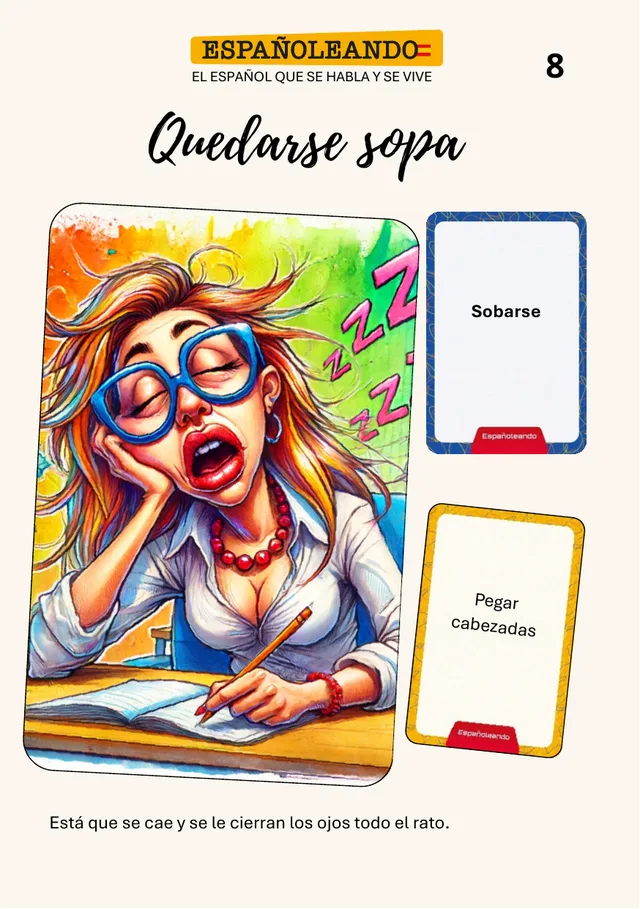 Ficha 8: quedarse sopa